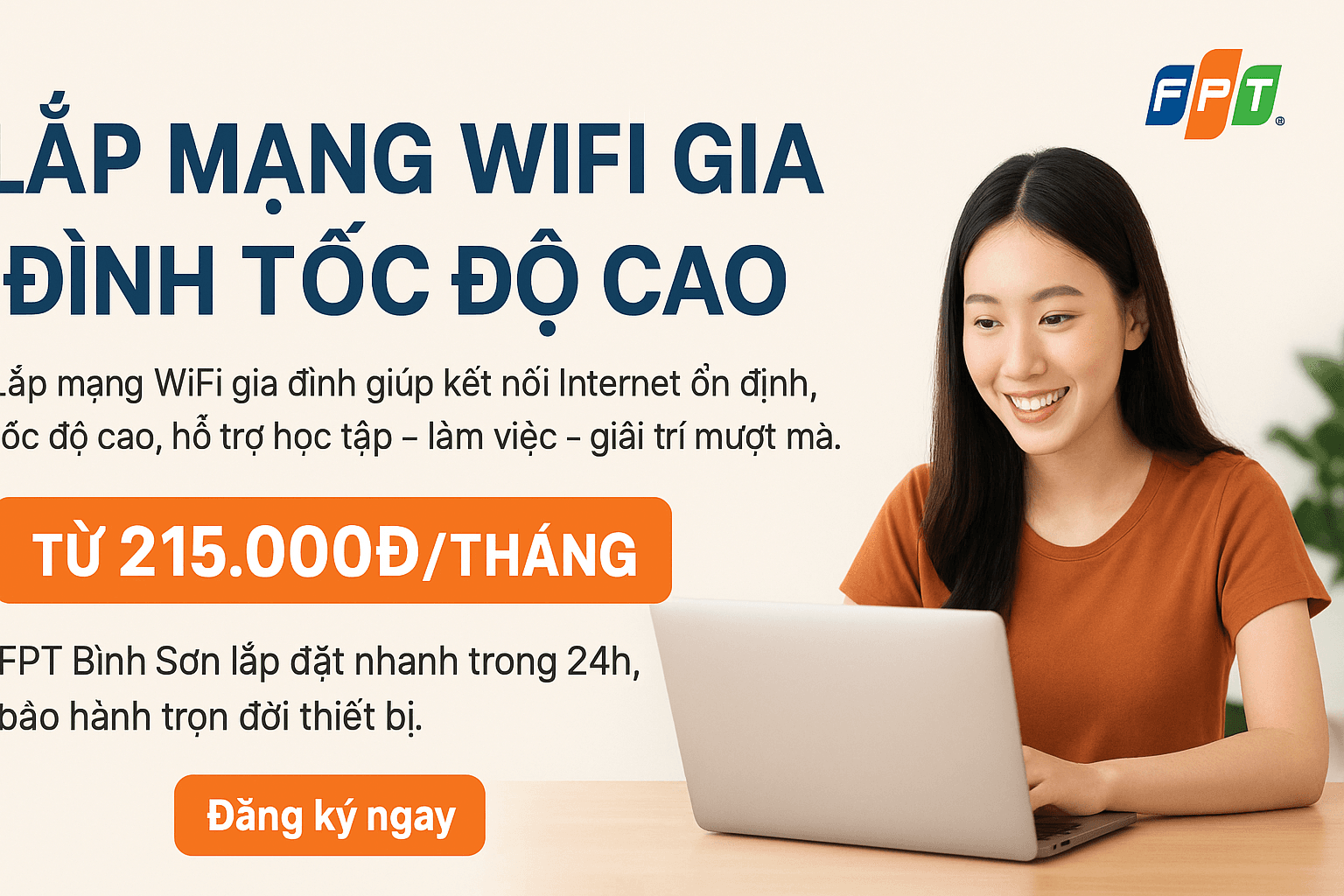 Lắp mạng WiFi FPT Bình Sơn - Internet tốc độ cao, ổn định, miễn phí lắp đặt